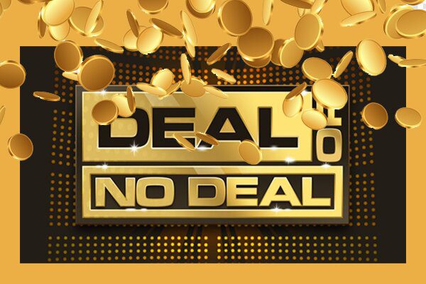 DEAL OR NO DEAL