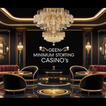Geen Minimum Storting Casino’s