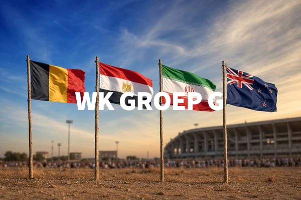 WK GROUP G
België 🍟
Egypte 🏺
Iran 🏜️
Nieuw-Zeeland 🥝
